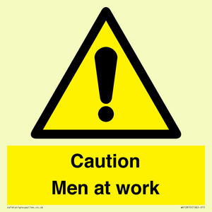 Caution Men at work